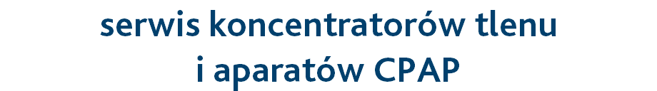 serwis koncentratorów tlenu i aparatów CPAP